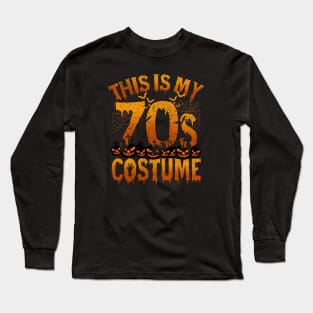 This is my 70s costume Long Sleeve T-Shirt